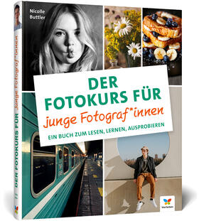 Buttler |  Der Fotokurs für junge Fotograf*innen | Buch |  Sack Fachmedien
