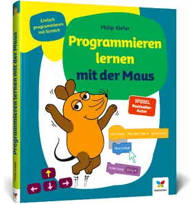 Kiefer |  Programmieren lernen mit der Maus | Buch |  Sack Fachmedien