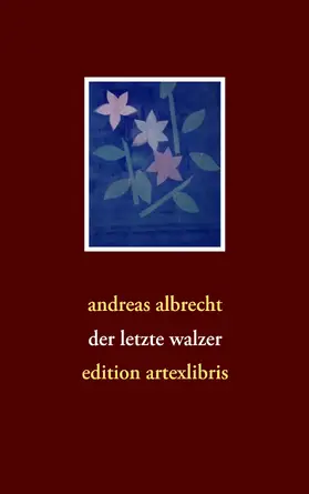 albrecht |  der letzte walzer | eBook | Sack Fachmedien