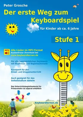 Grosche |  Der erste Weg zum Keyboardspiel (Stufe 1) | eBook | Sack Fachmedien