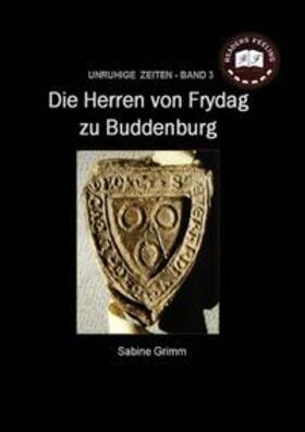 Grimm |  Die Herren von Frydag zu Buddenburg | Buch |  Sack Fachmedien