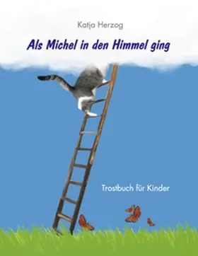 Herzog |  Als Michel in den Himmel ging | Buch |  Sack Fachmedien