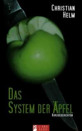 Helm |  Das System der Äpfel | Buch |  Sack Fachmedien