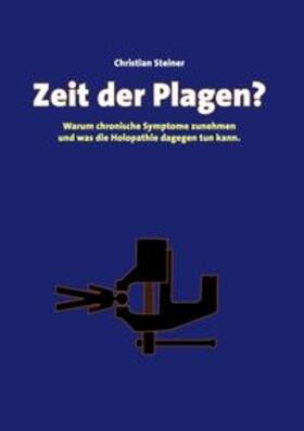 Steiner |  Zeit der Plagen? | Buch |  Sack Fachmedien