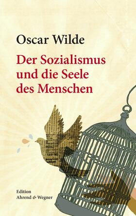 Wilde / Müller |  Der Sozialismus und die Seele des Menschen | eBook | Sack Fachmedien
