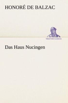 Balzac |  Das Haus Nucingen | Buch |  Sack Fachmedien