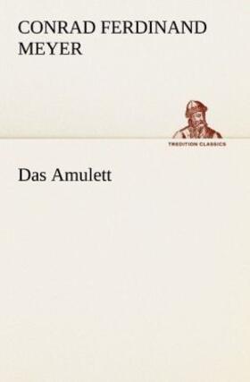 Meyer |  Das Amulett | Buch |  Sack Fachmedien