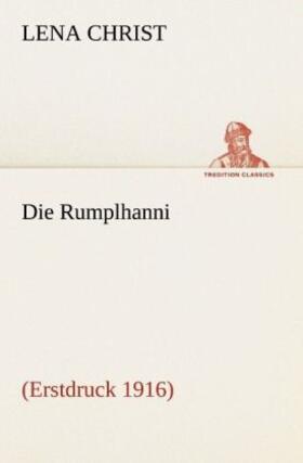 Christ |  Die Rumplhanni | Buch |  Sack Fachmedien