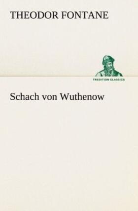 Fontane |  Schach von Wuthenow | Buch |  Sack Fachmedien