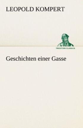 Kompert |  Geschichten einer Gasse | Buch |  Sack Fachmedien