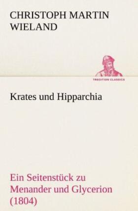 Wieland |  Krates und Hipparchia | Buch |  Sack Fachmedien