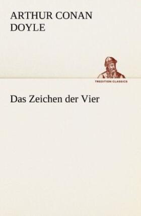 Doyle |  Das Zeichen der Vier | Buch |  Sack Fachmedien