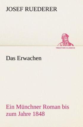 Ruederer |  Das Erwachen | Buch |  Sack Fachmedien