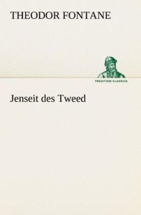 Fontane |  Jenseit des Tweed | Buch |  Sack Fachmedien