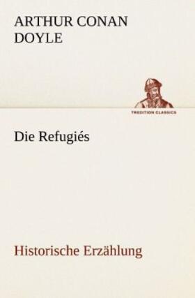 Doyle |  Die Refugiés | Buch |  Sack Fachmedien