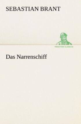 Brant |  Das Narrenschiff | Buch |  Sack Fachmedien