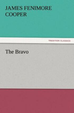 Cooper |  The Bravo | Buch |  Sack Fachmedien