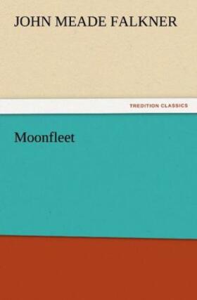 Falkner |  Moonfleet | Buch |  Sack Fachmedien