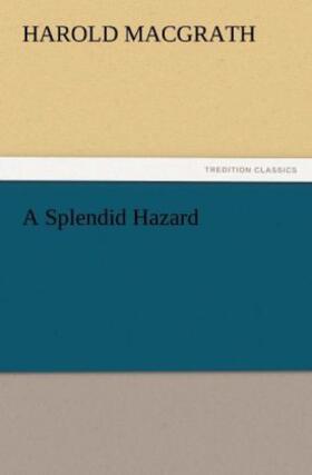 Macgrath |  A Splendid Hazard | Buch |  Sack Fachmedien