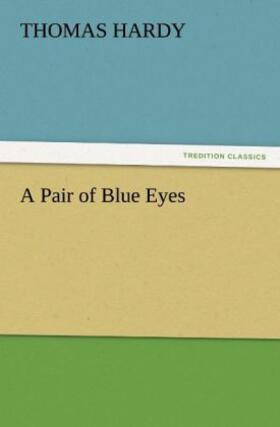 Hardy |  A Pair of Blue Eyes | Buch |  Sack Fachmedien