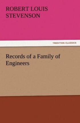 Stevenson |  Records of a Family of Engineers | Buch |  Sack Fachmedien