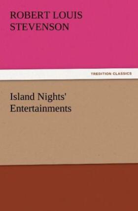 Stevenson |  Island Nights' Entertainments | Buch |  Sack Fachmedien