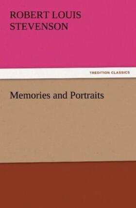 Stevenson |  Memories and Portraits | Buch |  Sack Fachmedien