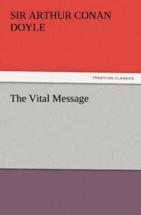 Doyle |  The Vital Message | Buch |  Sack Fachmedien