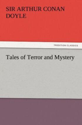 Doyle |  Tales of Terror and Mystery | Buch |  Sack Fachmedien