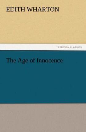 Wharton |  The Age of Innocence | Buch |  Sack Fachmedien