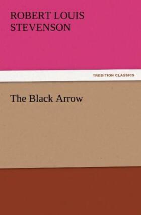 Stevenson |  The Black Arrow | Buch |  Sack Fachmedien