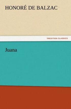 Balzac |  Juana | Buch |  Sack Fachmedien