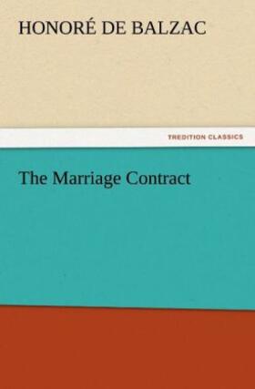 Balzac |  The Marriage Contract | Buch |  Sack Fachmedien