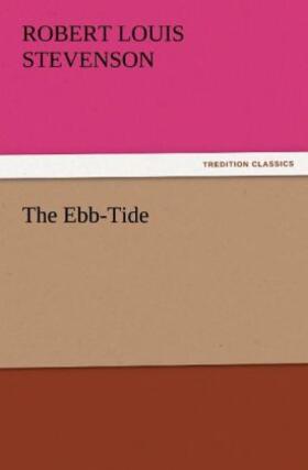 Stevenson |  The Ebb-Tide | Buch |  Sack Fachmedien