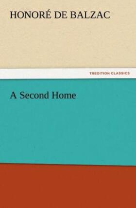 Balzac |  A Second Home | Buch |  Sack Fachmedien