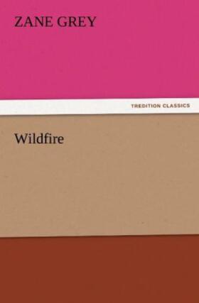 Grey |  Wildfire | Buch |  Sack Fachmedien