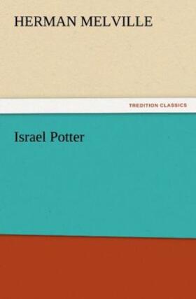 Melville |  Israel Potter | Buch |  Sack Fachmedien