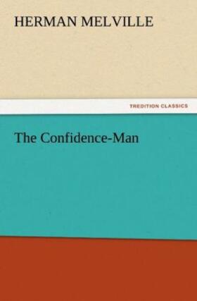 Melville |  The Confidence-Man | Buch |  Sack Fachmedien