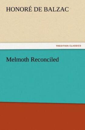 Balzac |  Melmoth Reconciled | Buch |  Sack Fachmedien