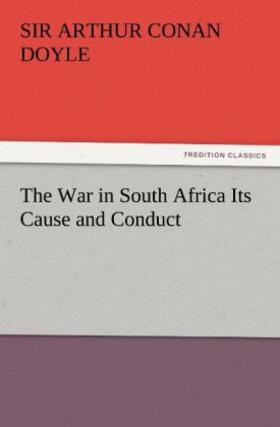 Doyle |  The War in South Africa Its Cause and Conduct | Buch |  Sack Fachmedien