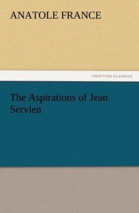 France |  The Aspirations of Jean Servien | Buch |  Sack Fachmedien