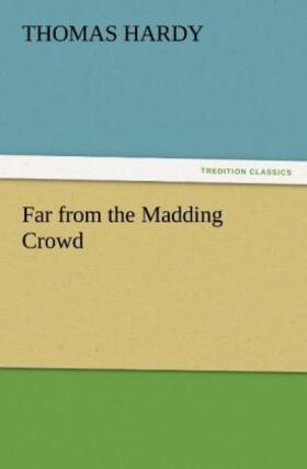 Hardy |  Far from the Madding Crowd | Buch |  Sack Fachmedien