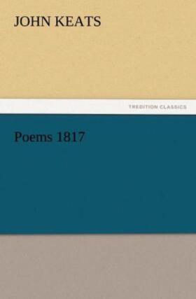 Keats |  Poems 1817 | Buch |  Sack Fachmedien