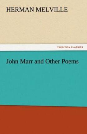 Melville |  John Marr and Other Poems | Buch |  Sack Fachmedien