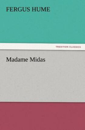 Hume |  Madame Midas | Buch |  Sack Fachmedien