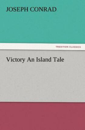 Conrad |  Victory An Island Tale | Buch |  Sack Fachmedien