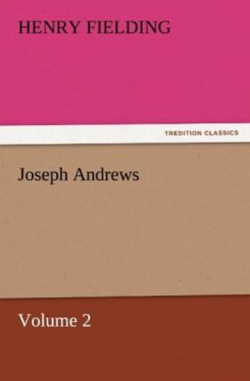 Fielding |  Joseph Andrews, Volume 2 | Buch |  Sack Fachmedien