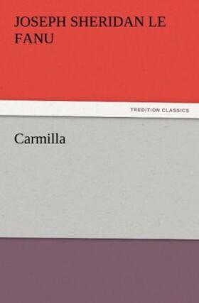 Le Fanu |  Carmilla | Buch |  Sack Fachmedien