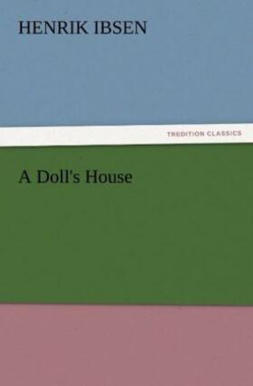 Ibsen |  A Doll's House | Buch |  Sack Fachmedien