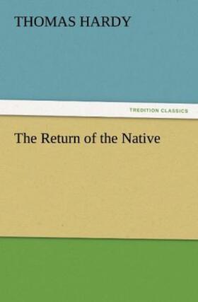 Hardy |  The Return of the Native | Buch |  Sack Fachmedien